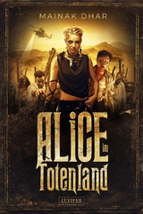 ALICE IM TOTENLAND - Mainak Dhar
