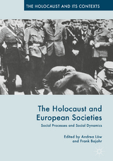 The Holocaust and European Societies - 