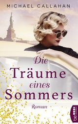 Die Tr&auml;ume eines Sommers -  Michael Callahan