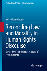 Reconciling Law and Morality in Human Rights Discourse -  Willy Moka-Mubelo