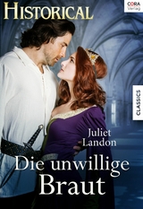 Die unwillige Braut - Juliet Landon