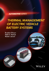 Thermal Management of Electric Vehicle Battery Systems - Ibrahim Dincer, Halil S. Hamut, Nader Javani