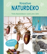 Kreative Naturdeko - Sandra Catherine Breiter