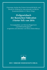 Zivilgesetzbuch der Russischen F&ouml;deration (Vierter Teil) von 2016 - 