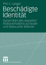 Besch&auml;digte Identit&auml;t - Phil C. Langer