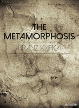 The Metamorphosis - Franz Kafka
