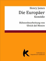 Die Europ&auml;er - Henry James, Ulrich del Mestre