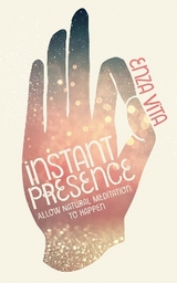 Instant Presence - Vita, Enza