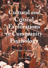 Cultural and Critical Explorations in Community Psychology - Heather MacDonald