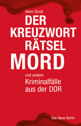 Der Kreuzwortr&auml;tselmord - Hans Girod