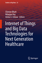 Internet of Things and Big Data Technologies for Next Generation Healthcare - 