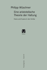 Eine aristotelische Theorie der Haltung - Philipp W&uuml;schner