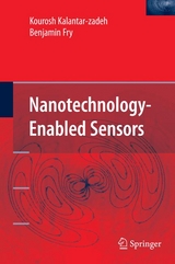Nanotechnology-Enabled Sensors -  Benjamin Fry,  Kourosh Kalantar-zadeh