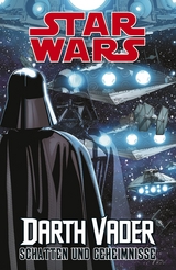 Star Wars Darth Vader - Schatten und Geheimnisse - Kieron Gillen