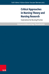 Critical Approaches in Nursing Theory and Nursing Research - 