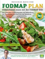 Der FODMAP Plan - Unbeschwert essen mit der FODMAP Di&auml;t - Martin Storr