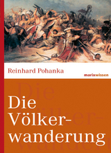 Die V&ouml;lkerwanderung - Reinhard Pohanka