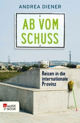 Ab vom Schuss - Andrea Diener