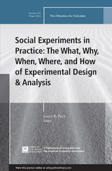 Social Experiments in Practice: The What, Why, When, Where, and How of Experimental Design and Analysis - 
