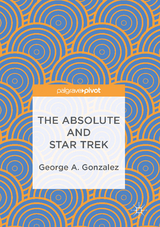 The Absolute and Star Trek - George A. Gonzalez