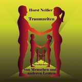 Traumzeiten - Horst Neisser