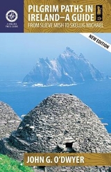 Pilgrim Paths in Ireland - O'Dwyer, John G.