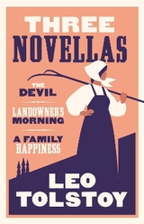 Three Novellas: New Translation - Tolstoy, Leo