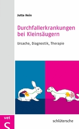 Durchfallerkrankungen bei Kleinsäugern -  Dr. Jutta Hein