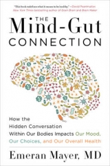 The Mind-Gut Connection - Mayer, Emeran