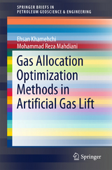 Gas Allocation Optimization Methods in Artificial Gas Lift - Ehsan Khamehchi, Mohammad Reza Mahdiani