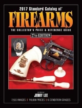 2017 Standard Catalog of Firearms - Lee, Jerry