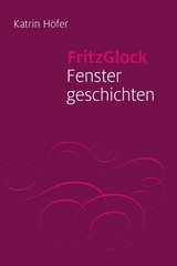 FritzGlock - Katrin H&ouml;fer
