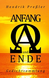 Anfang und Ende - Hendrik Pre&szlig;ler