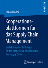 Kooperationsplattformen f&uuml;r das Supply Chain Management - Ronald Poppe