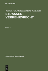 Strassenverkehrsrecht - Werner Full, Wolfgang M&ouml;hl, Karl R&uuml;th