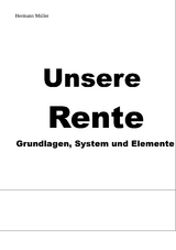 Unsere Rente - Hermann M&uuml;ller