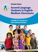 Second Language Students in English-Medium Classrooms - Coreen Sears