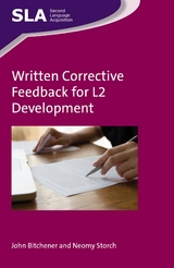 Written Corrective Feedback for L2 Development - John Bitchener, Neomy Storch