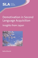Demotivation in Second Language Acquisition - Keita Kikuchi