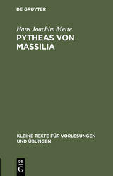 Pytheas von Massilia - Hans Joachim Mette