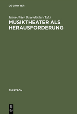 Musiktheater als Herausforderung - 