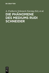 Die Ph&auml;nomene des Mediums Rudi Schneider - 