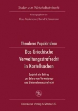 Das Griechische Verwaltungsrecht in Kartellsachen - Theodor Papakiriakou
