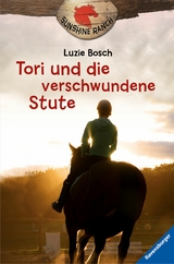 Sunshine Ranch, Band 2 - Tori und die verschwundene Stute -  Luzie Bosch