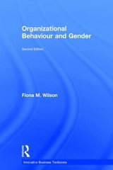 Organizational Behaviour and Gender - Wilson, Fiona M.