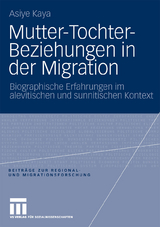 Mutter-Tochter-Beziehungen in der Migration - Asiye Kaya