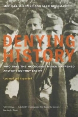 Denying History - Shermer, Michael; Grobman, Alex
