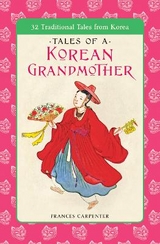 Tales of a Korean Grandmother - Carpenter, Frances