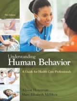 Understanding Human Behavior - Honeycutt, Alyson; Milliken, Mary