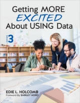Getting MORE Excited About USING Data - Holcomb, Edie L.